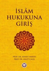 İslam Hukukuna Giriş - Marmara Üniversitesi İlahiyat Fakültesi Vakfı