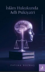 İslam Hukukunda Adli Psikiyatri - Fecr Yayınları