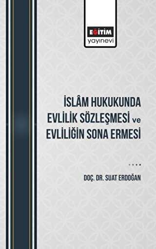 İslam Hukukunda Evlilik Sözleşmesi Ve Evliliğin Sona Ermesi - 1