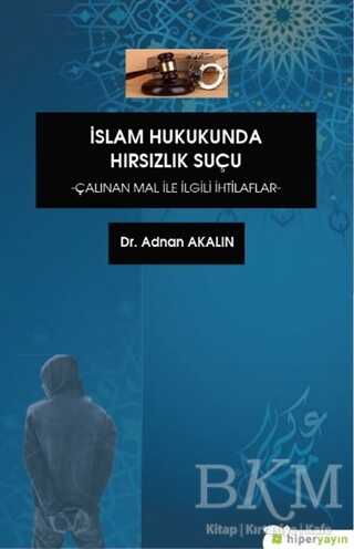 İslam Hukukunda Hırsızlık Suçu - Hiperlink Yayınları