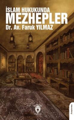 İslam Hukukunda Mezhepler - 1