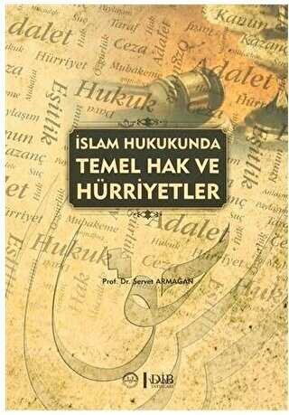 İSLAM HUKUKUNDA TEMEL HAK VE HÜRRİYETLER - Diyanet İşleri Başkanlığı