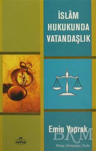 İslam Hukukunda Vatandaşlık - Ravza Yayınları