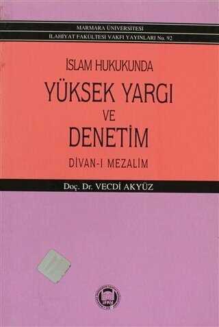 İslam Hukukunda Yüksek Yargı ve Denetim - Marmara Üniversitesi İlahiyat Fakültesi Vakfı