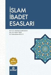 İslam İbadet Esasları - Ensar Neşriyat