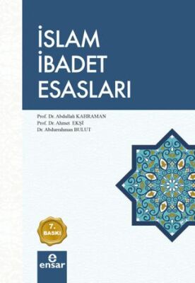 İslam İbadet Esasları - 1