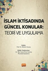 İslam İktisadında Güncel Konular - Teori Ve Uygulama - Nobel Bilimsel Eserler