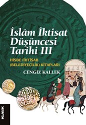 İslam İktisat Düşüncesi Tarihi 3 - Klasik Yayınları