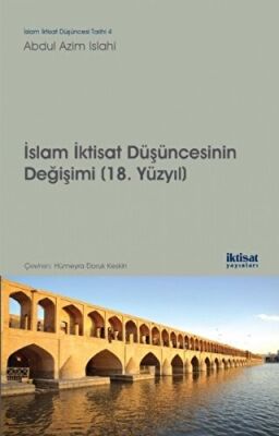 İslam İktisat Düşüncesinin Değişimi 18. Yüzyıl kapağı