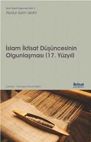 İslam İktisat Düşüncesinin Olgunlaşması 17. Yüzyıl