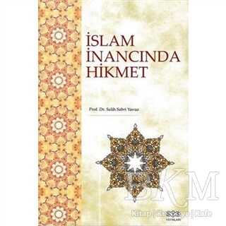 İslam İnancında Hikmet - STS Yayınları