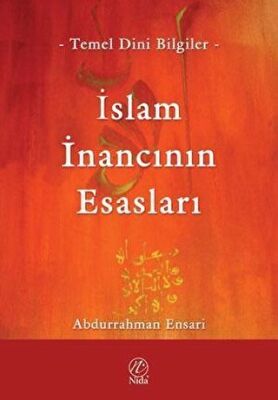 İslam İnancının Esasları - 1