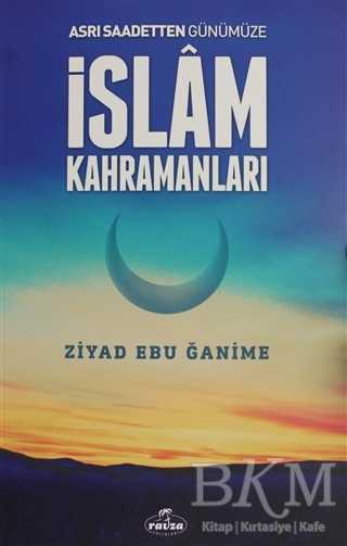 İslam Kahramanları - Ravza Yayınları