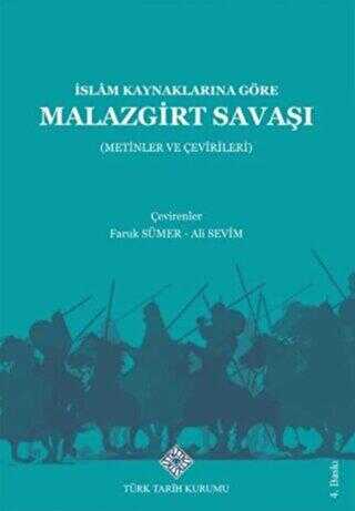 İslam Kaynaklarına Göre Malazgirt Savaşı
