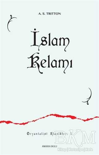 İslam Kelamı - Ankara Okulu Yayınları