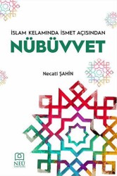 İslam Kelamında İsmet Açısından Nübüvvet - Necmettin Erbakan Üniversitesi Yayınları