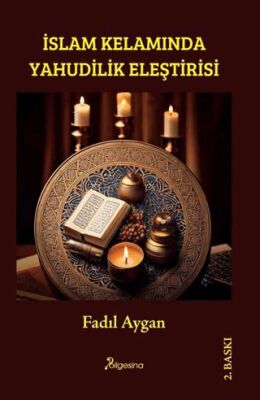 İslam Kelamında Yahudilik Eleştirisi - 1