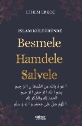 İslam Kültüründe Besmele Hamdele Salvele - Gülnar Yayınları
