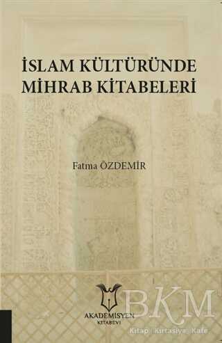 İslam Kültüründe Mihrab Kitabeleri - 1