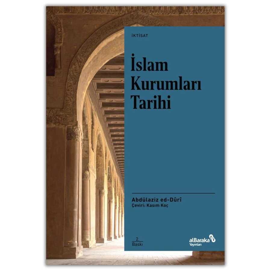 İslam Kurumları Tarihi - Albaraka Yayınları