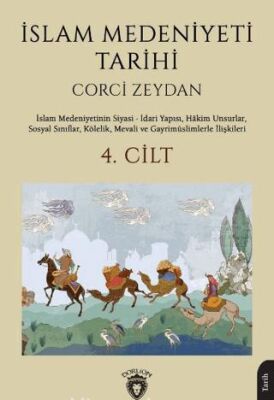 İslam Medeniyeti Tarihi 4. Cilt - 1
