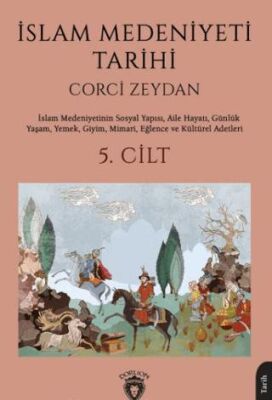 İslam Medeniyeti Tarihi 5. Cilt - 1