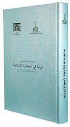 İslam Medeniyetinde Konya Uluslarlarası Sempozyumu Tebliğleri: Aralık 2016, Konya - IRCICA