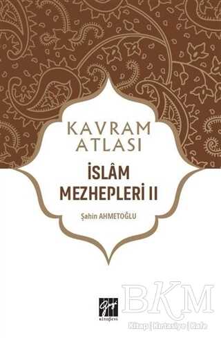 İslam Mezhepleri 2 - Kavram Atlası