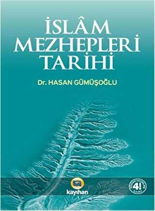 İslam Mezhepleri Tarihi - Kayıhan Yayınları