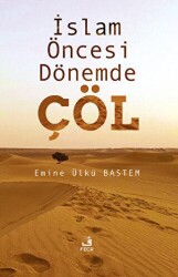 İslam Öncesi Dönemde Çöl - 2