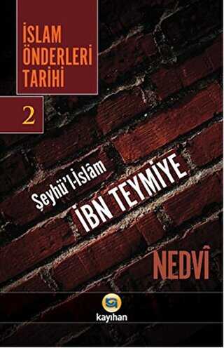 İslam Önderleri Tarihi 2 - Kayıhan Yayınları