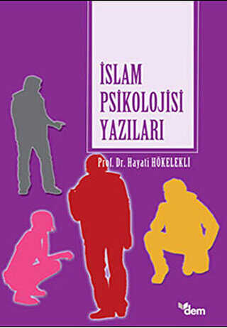 İslam Psikolojisi Yazıları - Dem Yayınları