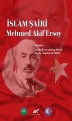 İslam Şairi Mehmed Akif Ersoy - Paradigma Akademi Yayınları