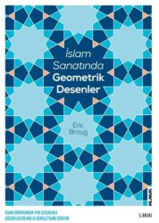 İslam Sanatında Geometrik Desenler - Klasik Yayınları