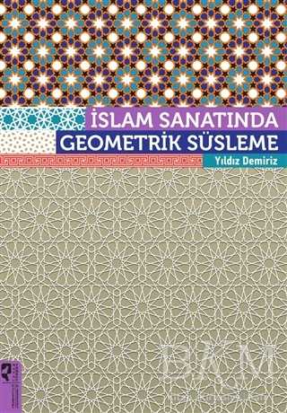 İslam Sanatında Geometrik Süsleme - HayalPerest Kitap
