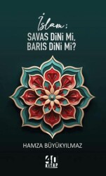 İslam; Savaş Dini mi, Barış Dini mi? - 40 Kitap