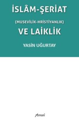 İslam-Şeriat Musevilik - Hristiyanlık ve Laiklik - Armoni Yayıncılık