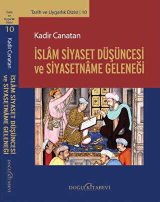 İslam Siyaset Düşüncesi ve Siyasetname Geleneği - Doğu Kitabevi
