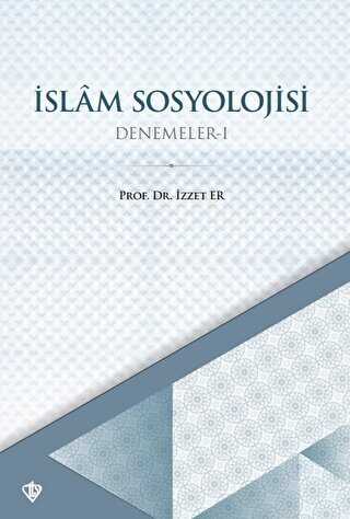 İslam Sosyolojisi Denemeler - I - 1