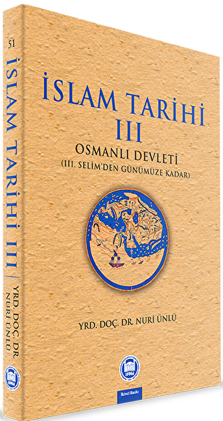 İslam Tarihi 3: Osmanlı Devleti - Marmara Üniversitesi İlahiyat Fakültesi Vakfı