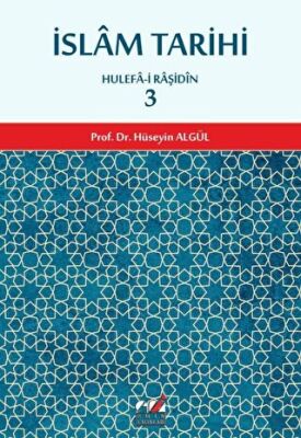 İslam Tarihi 3. Cilt Hulefa-i Raşidin Dönemi kapağı