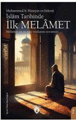 İslam Tarihinde İlk Melamet - 2