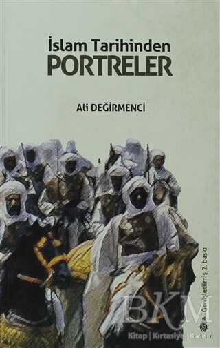 İslam Tarihinden Portreler - Ekin Yayınları
