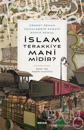 İslam Terakkiye Mani midir? - Beyan Yayınları