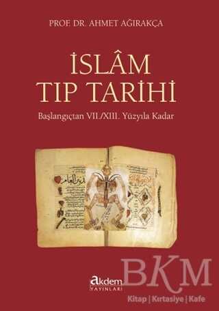 İslam Tıp Tarihi - Akdem Yayınları