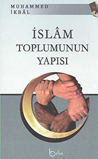 İslam Toplumunun Yapısı - Beka Yayınları