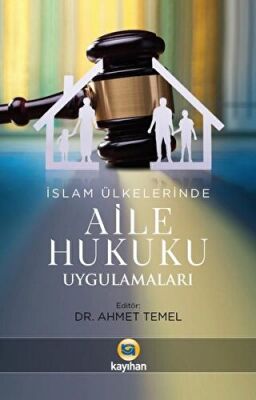 İslam Ülkelerinde Aile Hukuku Uygulamaları kapağı