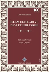 İslam Ulusları ve Devletlerinin Tarihi - Türk Tarih Kurumu Yayınları