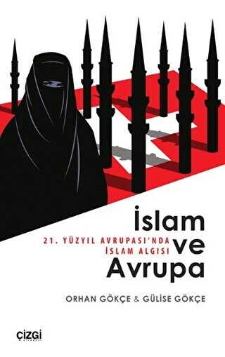 İslam ve Avrupa - 21. Yüzyıl Avrupası`nda İslam Algısı