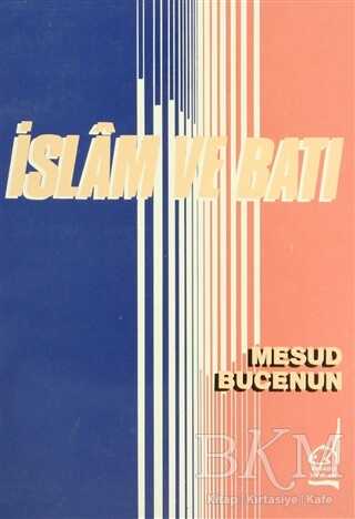 İslam ve Batı - Boğaziçi Yayınları